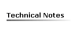 Technical Notes