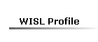 WISL Profile