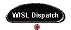 WISL Dispatch